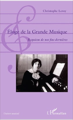 Éloge de la Grande Musique - <em>Requiem de nos fins dernières</em>