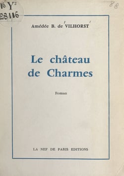 Le château de Charmes