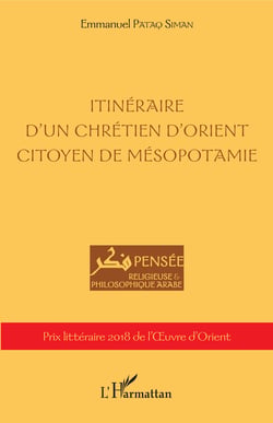 Itinéraire d'un chrétien d'orient citoyen de Mésopotamie