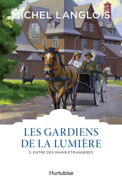 Les gardiens de la lumière T2 - Entre des mains étrangères