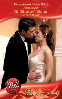 The Kyriakos Virgin Bride / The Billionaire's Bidding - The Kyriakos Virgin Bride (Billionaire Heirs) / The Billionaire's Bidding