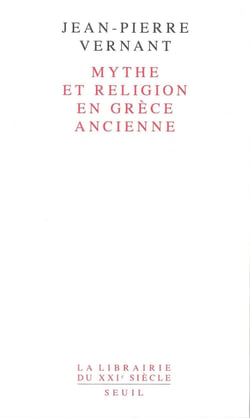 Mythe et Religion en Grèce ancienne