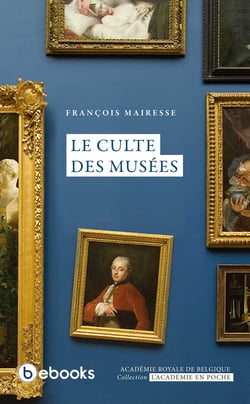 Le culte des Musées