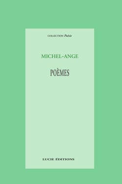 Michel Ange Poèmes - Traduits par Franc Ducros
