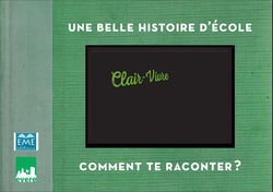 Une belle histoire d'école - Clair-Vivre - Comment te raconter ?