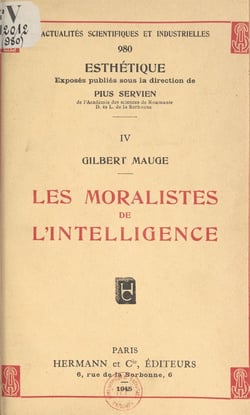 Les moralistes de l'intelligence