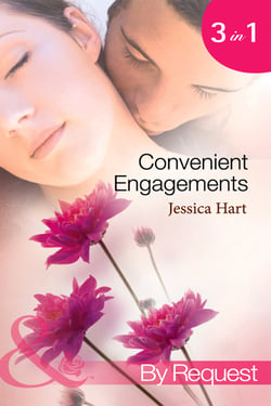 Convenient Engagements - Fiance Wanted Fast! / The Blind-Date Proposal / A Whirlwind Engagement