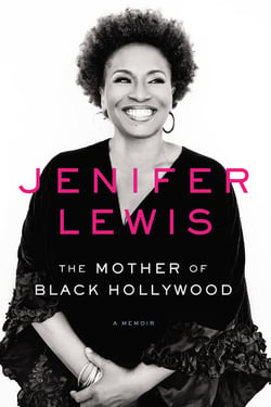 The Mother of Black Hollywood - A Memoir