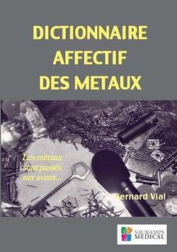 Dictionnaire affectif des métaux