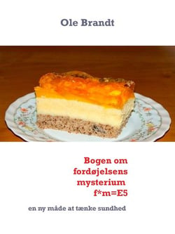 Bogen om fordøjelsens mysterium  f*m=E5 - Kroppen det menneskelige hylster