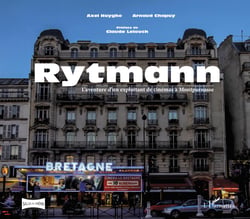 Rytmann - L'aventure d'un exploitant de cinémas à Montparnasse