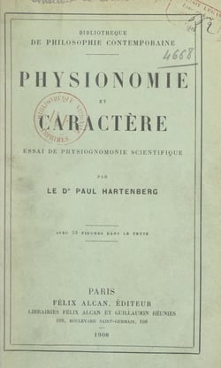 Physionomie et caractère - Essai de physiognomonie scientifique, avec 33 figures dans le texte