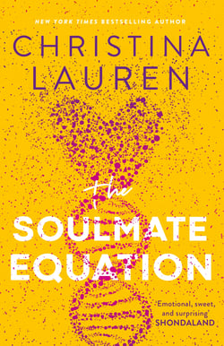 The Soulmate Equation - The perfect rom-com from the bestselling author of The Unhoneymooners