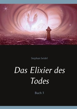 Das Elixier des Todes - Buch 3