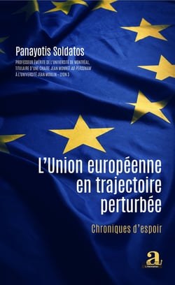 L'Union européenne en trajectoire perturbée - Chroniques d'espoir