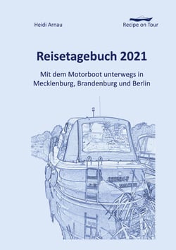 Recipe on Tour - Reisetagebuch 2021