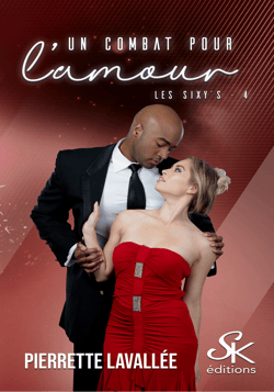 Les Sixy's 4 - Un combat pour l'amour