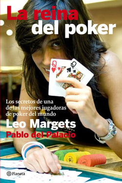 La reina del poker - Los secretos de la mejor jugadora del mundo