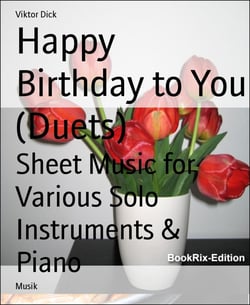 Happy Birthday to You (Duets) - Sheet Music for Various Solo Instruments &amp; Piano