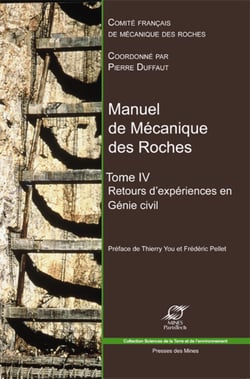Manuel de mécanique des roches - Tome IV - Retours d'expériences en génie civil