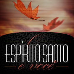 O Espírito Santo e você (Revista do aluno)