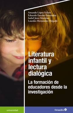 Literatura infantil y lectura dialógica - La formación de educadores desde la investigación