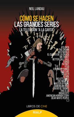 Cómo se hacen las grandes series - La televisión "a la carta"
