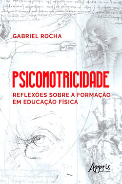 Psicomotricidade: Reflexões sobre a Formação em Educação Física
