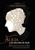 Alicia y la elección de la fe