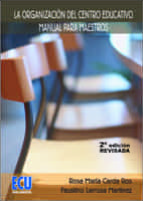 La organización del centro educativo - Manual para maestros