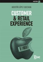 CUSTOMER &amp; RETAIL EXPERIENCE