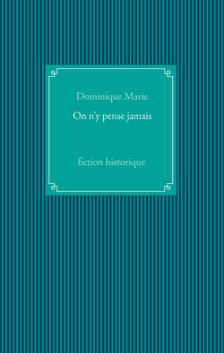 On n'y pense jamais