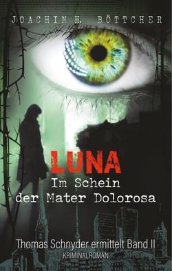 Luna - Im Schein der Mater Dolorosa