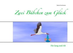 Zwei Bübchen zum Glück - Für Jung und Alt