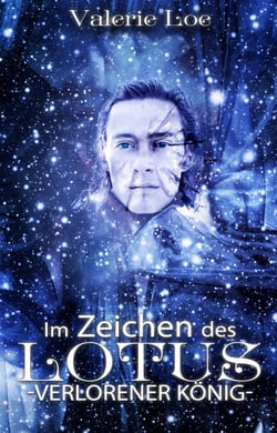 Im Zeichen des Lotus - 7 - Verlorener König