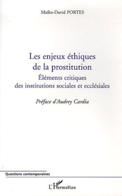 Les enjeux éthiques de la prostitution - Eléments critiques des institutions sociales et ecclésiales