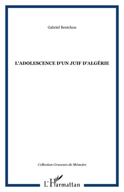 L'adolescence d'un juif d'Algérie