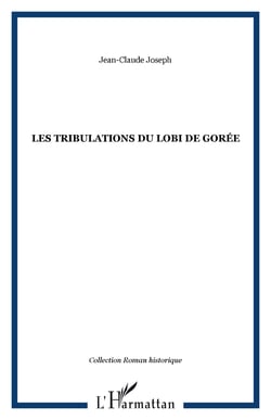 Les tribulations du Lobi de Gorée