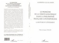 Le Problème de la Vérité Scientifique dans la Philosophie Française Contemporaine - La rupture et l'événement