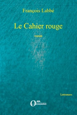 Le Cahier rouge - Roman