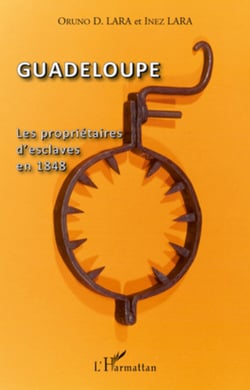 Guadeloupe - Les propriétaires d'esclaves en 1848