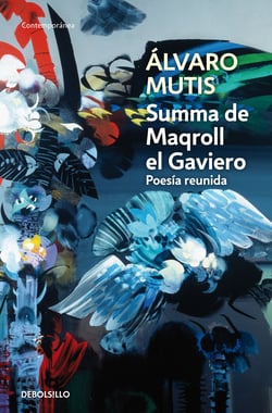 Summa de Maqroll el Gaviero - Poesía reunida