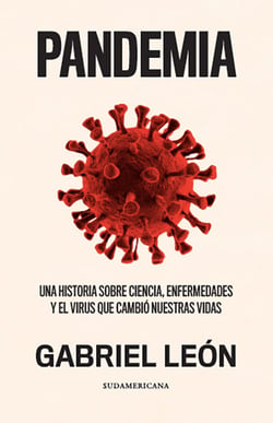 Pandemia - Una historia sobre ciencia, enfermedades y el virus que cambió nuestras vidas