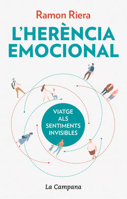 L'herència emocional - Viatge als sentiments invisibles
