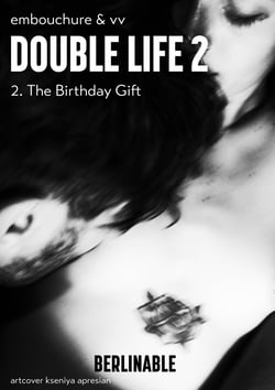 Double Life - Episode 2 - The Birthday Gift. Adultery has never looked so sexy