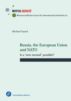 Russia, the European Union and NATO - Is a "new normal" possible?