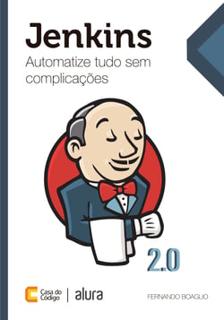 Jenkins - Automatize tudo sem complicações