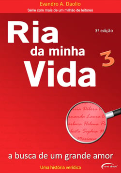 Ria da minha vida Vol. 3 - A busca de um grande amor