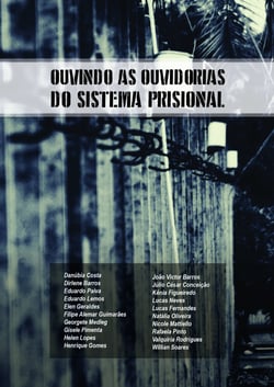 Ouvindo as Ouvidorias do sistema prisional