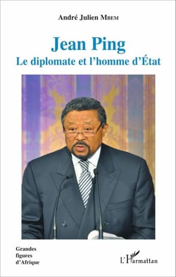Jean Ping - Le diplomate et l'homme d'État
